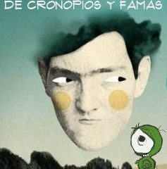 DE CRONOPIOS Y FAMAS