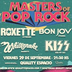 “Masters of Pop Rock” vuelve a Quality Espacio