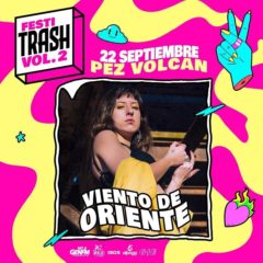 VIENTO DE ORIENTE en el Festi Trash Vol.2