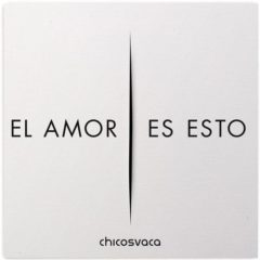 CHICOSVACA presenta “El amor es esto”