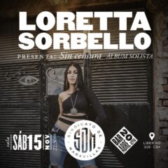 Loretta Sorbello presenta “Sin censura” en el sindicato de las maravillas