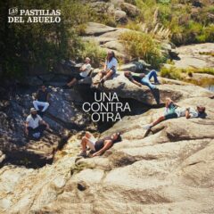 Las Pastillas del Abuelo presentan “Una Contra Otra”