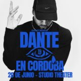 Dante presenta “Dia 3” en Córdoba